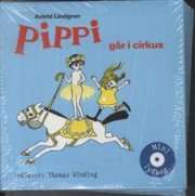 pippi går i cirkus - CD Lydbog