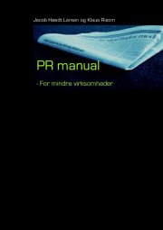 pr-manual for mindre virksomheder - bog