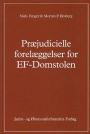præjudicielle forelæggelser for ef-domstolen - bog