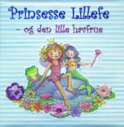 prinsesse lillefe - og den lille havfrue - bog