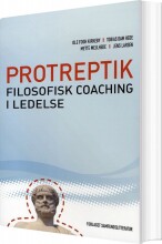 protreptik - filosofisk coaching i ledelse - bog