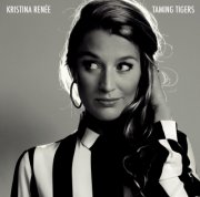 kristina renée - taming tigers - cd