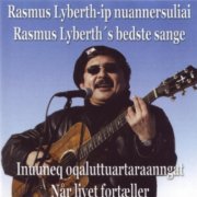 rasmus lyberth - rasmus lyberths bedste sang: når livet fortæller - cd