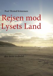rejsen mod lysets land - bog