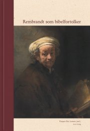 rembrandt som bibelfortolker - bog
