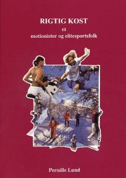 rigtig kost til motionister og elitesportsfolk - bog