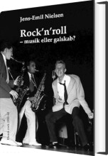rock´n´roll - musik eller galskab? - bog
