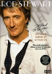 rod steward - it had to be you - live - DVD