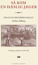 så kom en hæslig jæger - bog