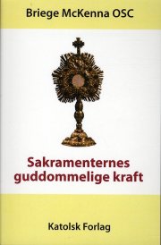sakramenternes guddommelige kraft - bog