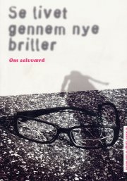 se livet gennem nye briller - bog