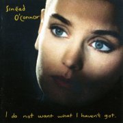 sinead o'connor - i do not want what i havent got - cd