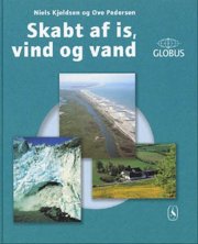 skabt af is, vind og vand - bog