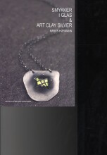 smykker i glas og art clay silver - bog