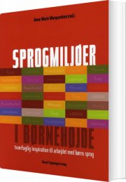 sprogmiljøer i børnehøjde - bog