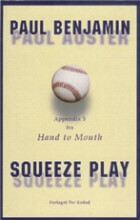 Squeeze Play - Paul Auster - Bog
