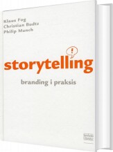 storytelling - branding i praksis, 2. udgave - bog