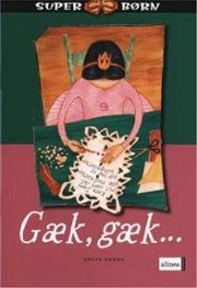 superbørn, gæk gæk - bog