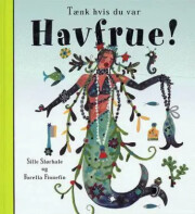 tænk hvis du var havfrue! - bog
