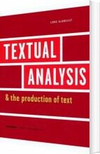 textual analysis and the production of text - bog