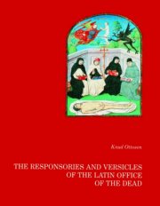the responsories and versicles of the latin office of the dead - bog