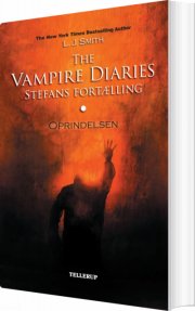 the vampire diaries - stefans fortælling #1: oprindelsen - bog