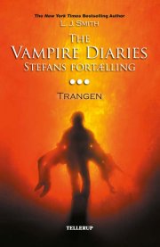 the vampire diaries - stefans fortælling #3: trangen - bog