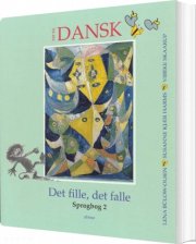 tid til dansk 2.kl. det fille det falle, sprogbog 2 - bog