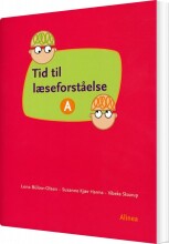tid til læseforståelse a, elevbog - bog