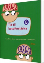 tid til læseforståelse b, elevbog - bog