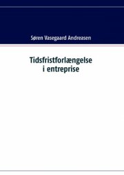 tidsfristforlængelse i entreprise - bog