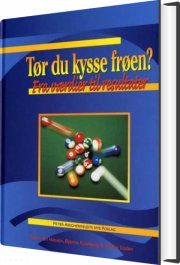 tør du kysse frøen? - bog