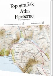 topografisk atlas færøerne - bog