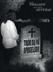 tror du på spøgelser - bog