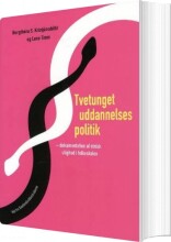 tvetunget uddannelsespolitik - bog