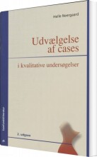 udvælgelse af cases i kvalitative undersøgelser - bog