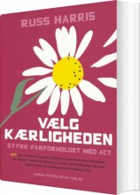 vælg kærligheden - bog