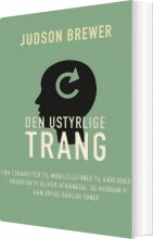 den ustyrlige trang - bog