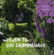 vejen til din drømmehave - bog