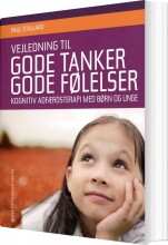 vejledning til gode tanker - gode følelser - bog