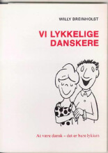 vi lykkelige danskere - bog