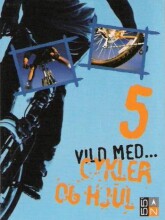 vild med cykler og hjul - bog