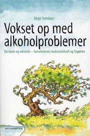 vokset op med alkoholproblemer - bog