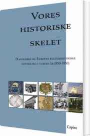vores historiske skelet - bog