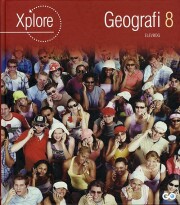 xplore geografi 8 elevbog - bog