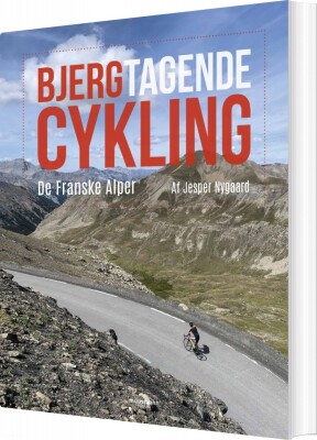 Bjergtagende Cykling af Jesper - Indbundet Bog - Gucca.dk