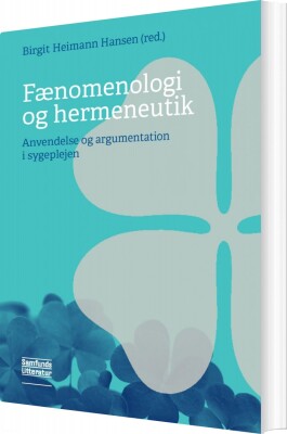 døråbning Enrich Skru ned Fænomenologi Og Hermeneutik af Birgit Heimann Hansen - Paperback Bog -  Gucca.dk