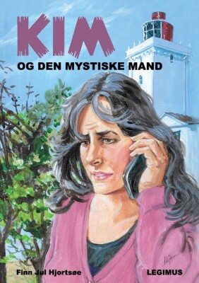 Kim Og Den Mystiske Mand af Finn Hjortsøe - Hardback Bog - Gucca.dk