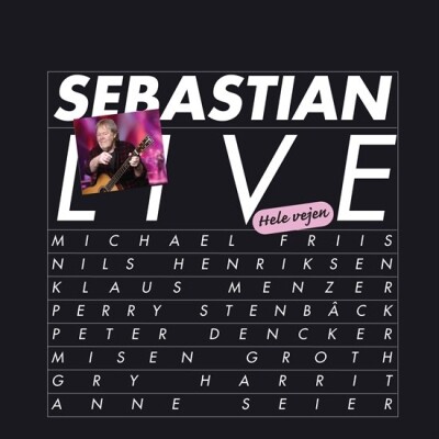 Fælles valg Fortæl mig Undertrykke Sebastian - Live Hele Vejen CD → Køb CDen billigt her - Gucca.dk
