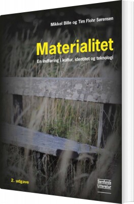 Materialitet af Tim Flohr Sørensen - Bog - Gucca.dk